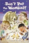 Don't Pat the Wombat!
