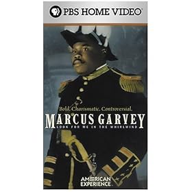 The American Experience - Marcus Garvey: Look For Me in the Whirlwind [VHS]