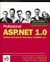 Professional ASP.NET 1.0: Special Edition: Updated and Tested for Final Release of ASP.NET v.1.0 (Programmer to Programmer)