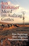 Produkt-Bild: Mord im Auftrag Gottes: Eine Reportage &uuml;ber religi&ouml;sen Fundamentalismus