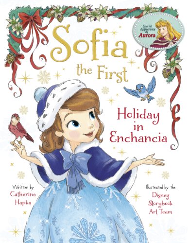Sofia the First:  Holiday in Enchancia (Disney Storybook (eBook))