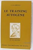 Le training autogène, méthode de relaxation par auto-décontraction concentrative