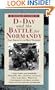 A Traveler's Guide to D-Day and the Battle for Normandy (The Traveller�s Guides to the Battles & Battlefields of WWII)