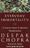 Everyday Immortality: A Concise Course in Spiritual Transformation