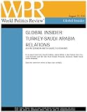 Interview: Turkey-Saudi Arabia Relations (World Politics Review Global Insider Interviews)