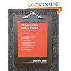 Designing For Social Change: Strategies for Community-Based Graphic Design (Design Briefs)