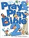 Pray & Play Bible 2: For Young Children