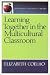 Book Learning Together in the Multicultural Classroom