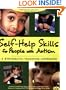 Self-Help Skills for People with Autism: A Systematic Teaching Approach (Topics in Autism)