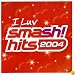 I Luv Smash Hits 2004