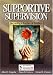 Books : Supportive Supervision: Becoming a Teacher of Teachers