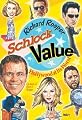 Schlock Value: Hollywood at Its Worst