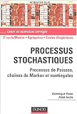 Processus stochastiques : Processus de poisson, cha�nes de Markov et martingales