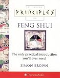 Principles of Feng Shui, Audio: The Only Practical Introduction You'll Ever Need (Principles of)