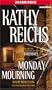 Monday Mourning: A Novel
