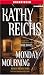 Book Monday Mourning: A Novel