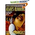 Always Running: LA Vida Loca : Gang Days in L. A.