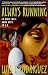 Books : Always Running: LA Vida Loca : Gang Days in L. A.
