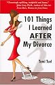 101 Things I Learned AFTER My Divorce
