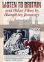 Listen to Britain and Other Films By Humphrey Jennings