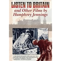 Listen to Britain and Other Films by Humphrey Jennings