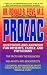 Prozac: Questions and Answers for Patients, Family and Physicians