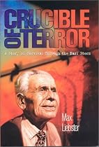 Crucible of Terror: A Story of Survival Through the Nazi Storm