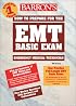 How to Prepare for the EMT Basic Exam