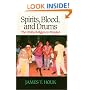 Spirits, Blood and Drums: The Orisha Religion in Trinidad