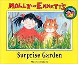 Molly and Emmett's Surprise Garden (Molly and Emmett)