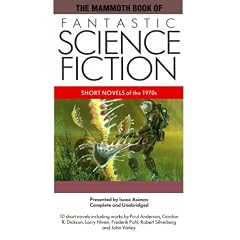 The Mammoth Book of Fantastic Science Fiction: Short Novels of the 1970s (The Mammoth Book Series)