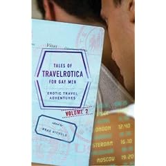 Tales of Travelrotica for Gay Men Volume 2: Erotic Travel Adventures (Travelrotica)