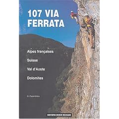 107 Via Ferrata : Alpes franco-suisses, Val d'Aoste