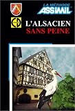 L'Alsacien sans peine (1 livre + coffret de 4 CD)