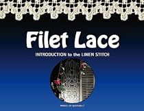 Filet Lace: Introduction to the Linen Stitch