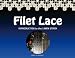 Books : Filet Lace: Introduction to the Linen Stitch