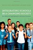 Integrating Schools in a Changing Society: New Policies and Legal Options for a Multiracial Generation