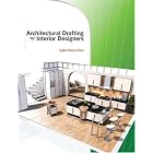 Architectural Drafting for Interior Designers by Lydia Cline