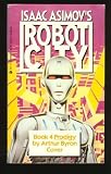 Isaac Asimov's Robot City, Book 4: Prodigy