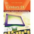 Century 21 Computer Applications and Keyboarding: Comprehensive, Lessons 1-150