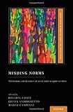 Minding norms : mechanisms and dynamics of social order in agent societies