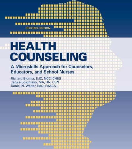 Health Counseling: A Microskills Approach for Counselors, Educators, and School Nurses: A Microskills Approach for Counselors, Educators, and School Nurses Book Image