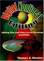 Digital Nonlinear Editing, Second Edition: Editing Film and Video on the Desktop