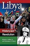 Libya : history and revolution