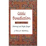 Celtic Benediction: Morning and Night Prayer book cover