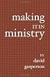 Making It In Ministry
