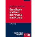 Grundlagen und Praxis der Personalentwicklung