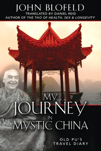 City Travel Guides Discounted  Books : My Journey in Mystic China: Old Pu's Travel Diary