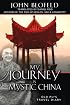 My Journey in Mystic China: Old Pu's Travel Diary
