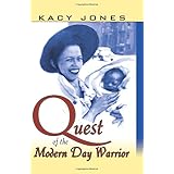quest of the modern day warrior